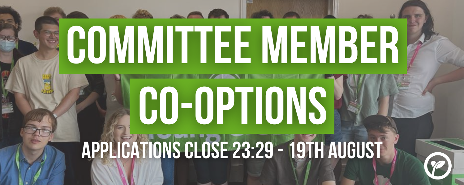 Graphic with a group of Young Greens in the background. Text reads "Committee Member Co-Options". "Applications close 23:59 - 19th August" 
