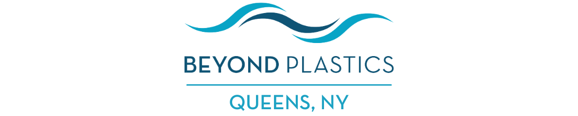Beyond Plastics Queens