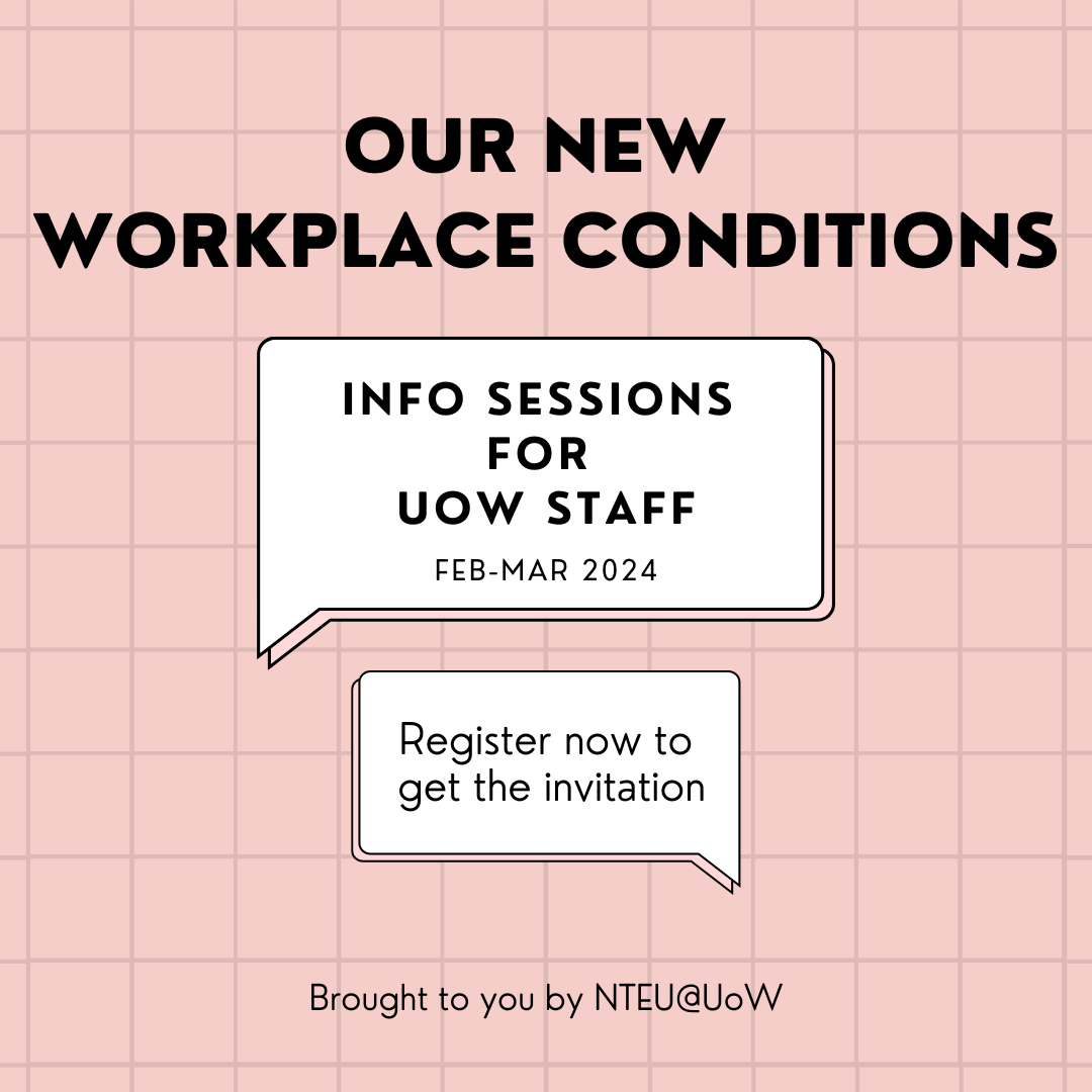 Our New Workplace Conditions: Info Sessions for UoW staff