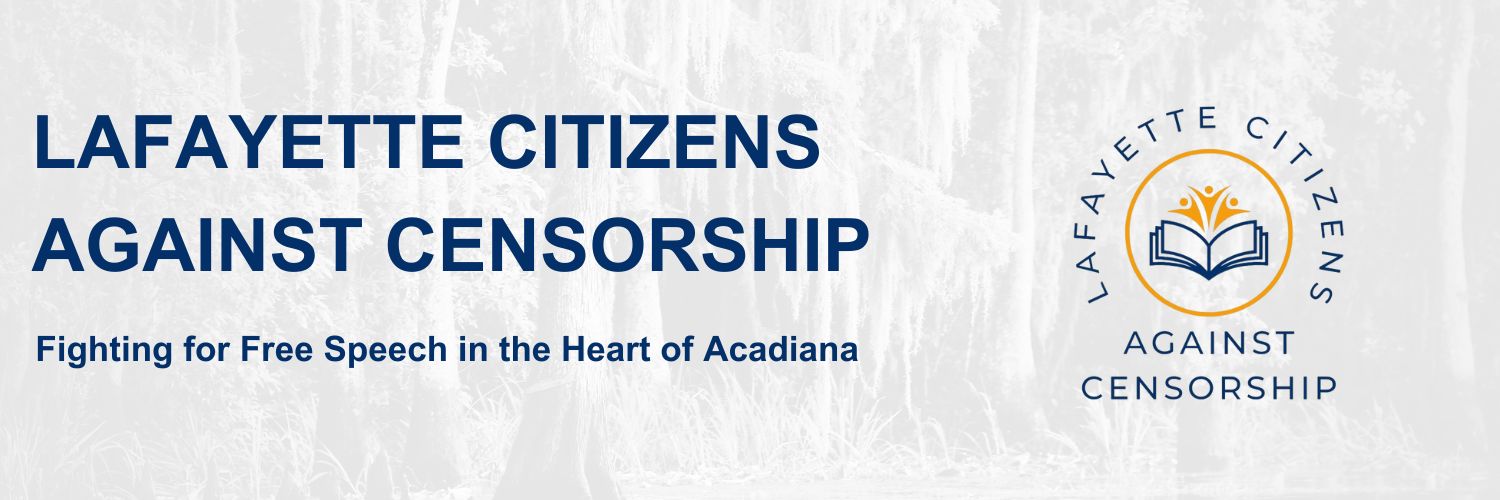 Gray  image of a swamp with LCAC Logo and the words Lafayette Citizens Against Censorship Fighting for Free Speech in the Heart of Acadiana