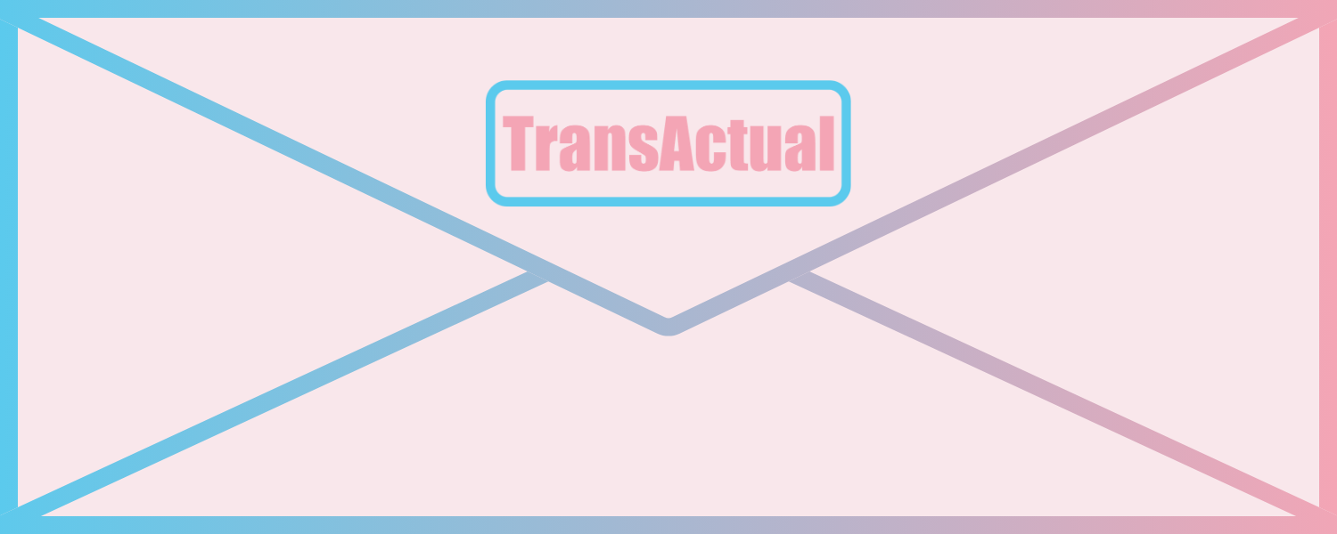 Sign up for TransActual's newsletter - Action Network
