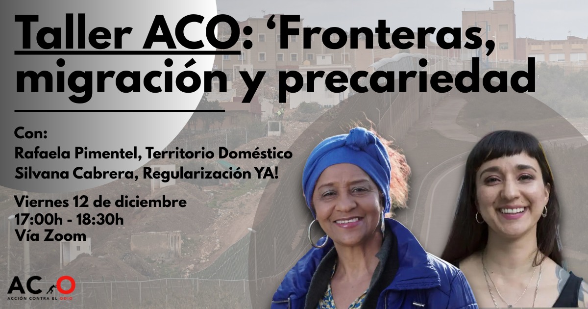 'Fronteras, migración y precariedad'. Con Rafaela Pimentel y Silvana Cabrera