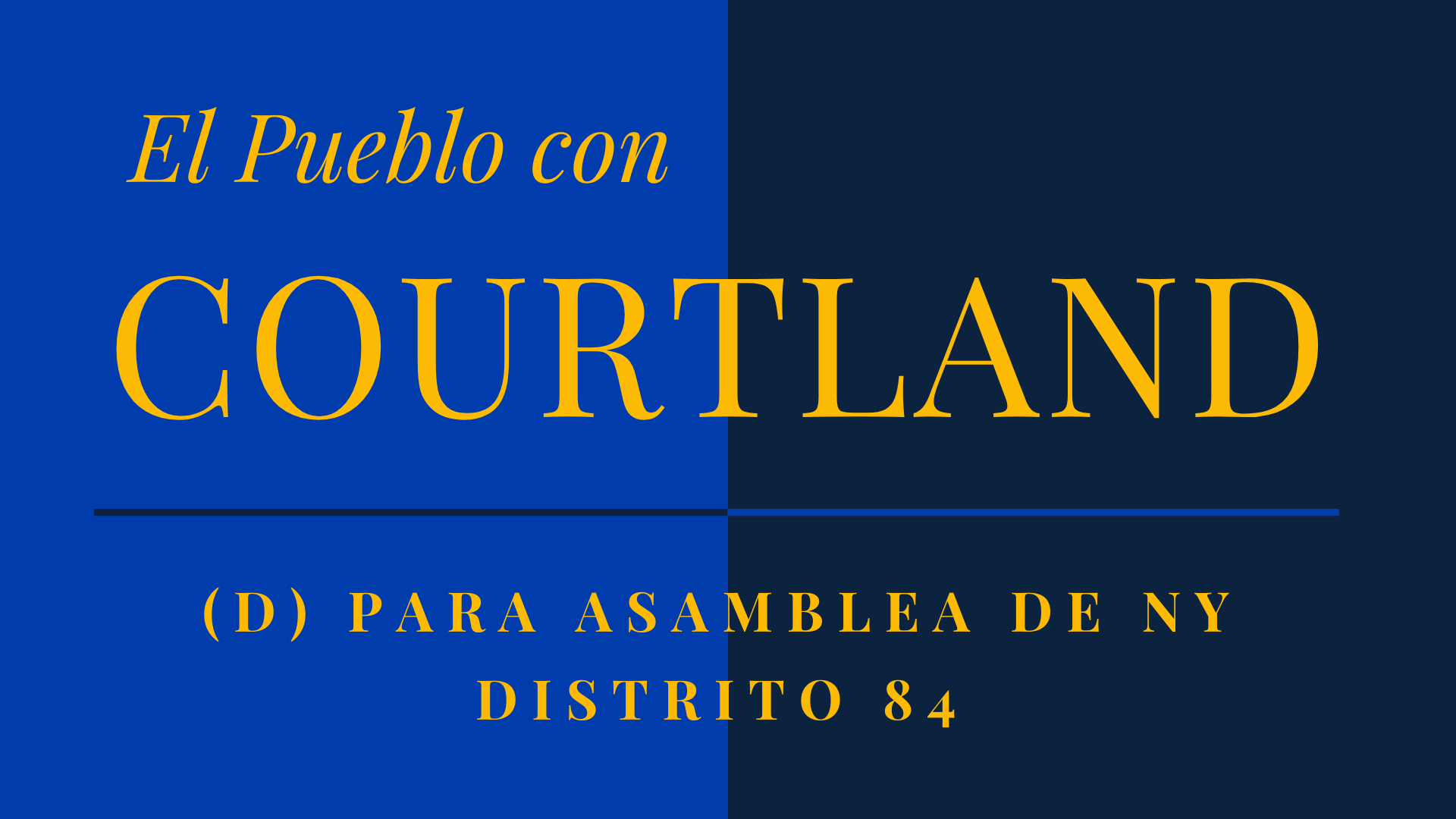 Pueblo con Courtland | NYS Asamblea Distrito 84