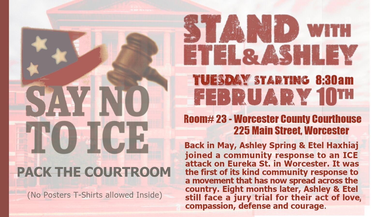 Flyer with text urging people to support Etel and Ashley at the courthouse and attend the trial on February 10th at 225 Main Street, Worcester. Room #23