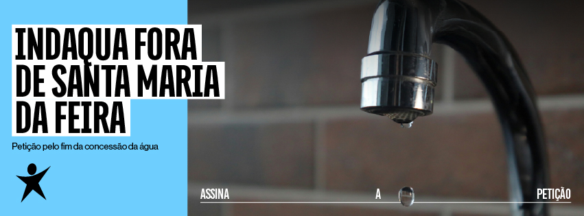 Indaqua fora de Santa Maria da Feira!