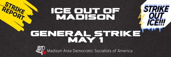 Subscribe to the Strike Out ICE Strike Report!