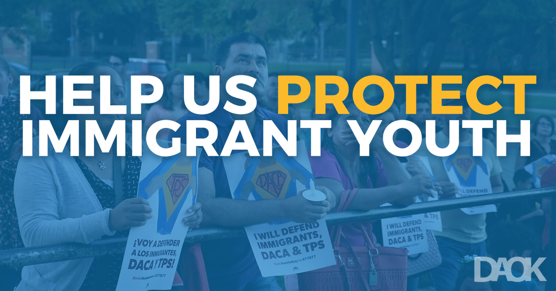 OUR IMMIGRANT YOUTH NEED YOU! Action Network