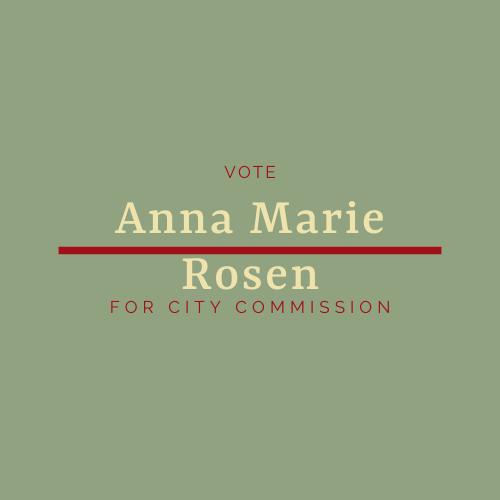 Anna Marie Rosen for City Commission Action Network