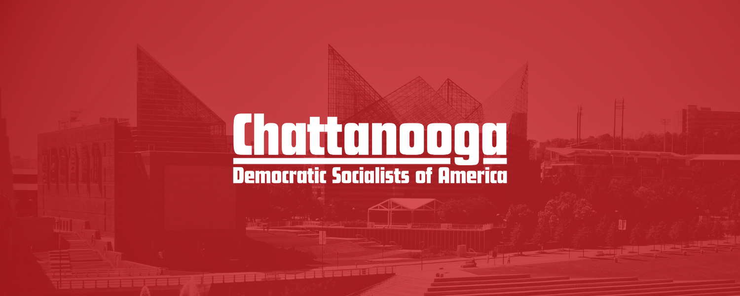 Chattanooga Democratic Socialists of America