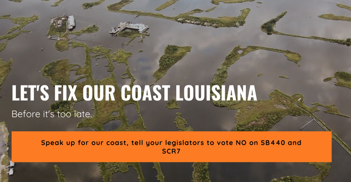 Fix Our Coast Louisiana Action Network