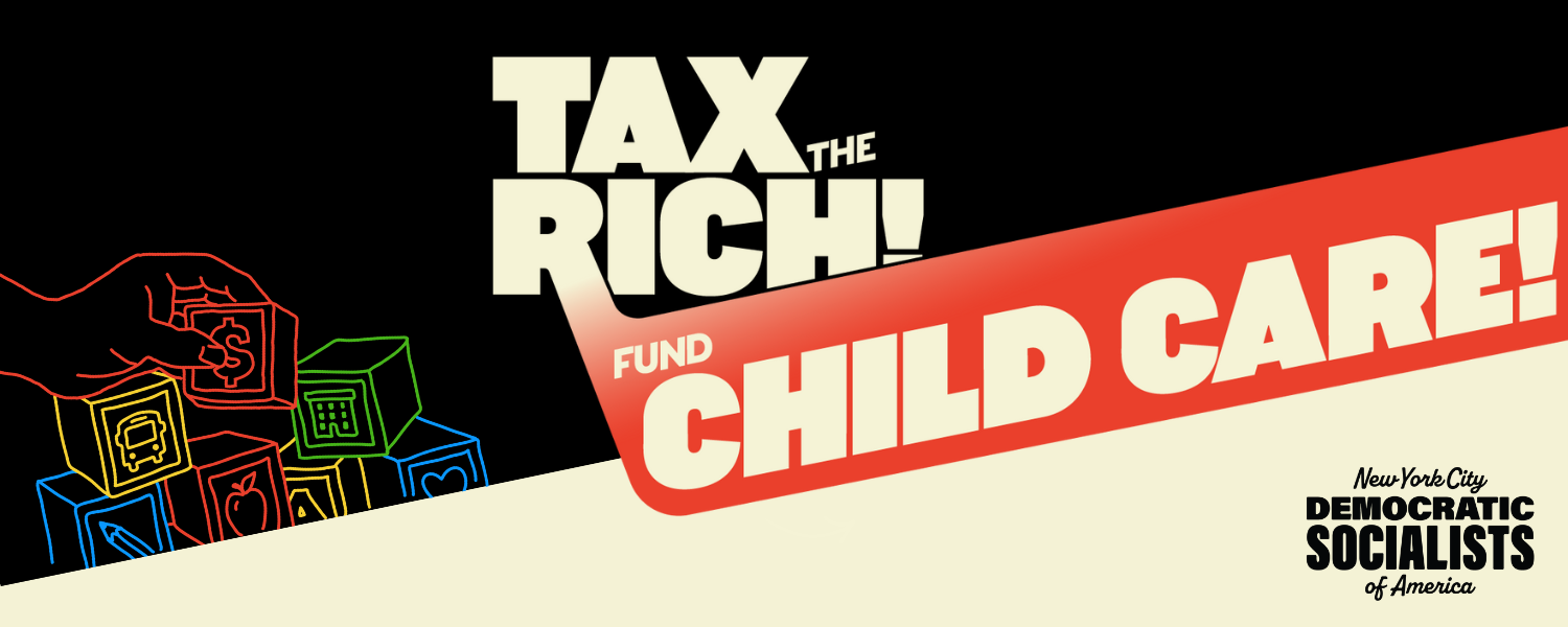 Tax the Rich Fund Child Care