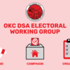 Okc_dsa_electoral_wg_banner