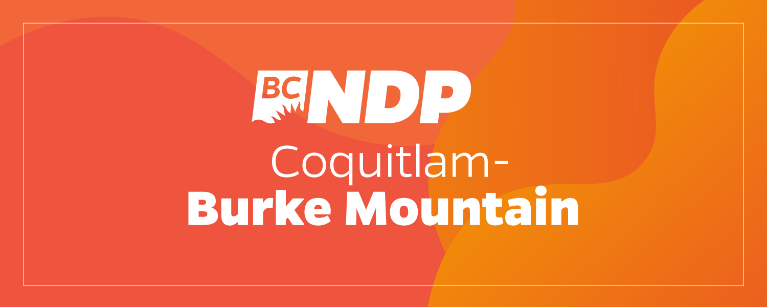 A banner image with a background of different hues of orange, with a white bc ndp logo and below the logo text that says "Coquitlam-Burke Mountain"