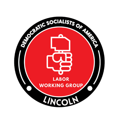 Democratic Socialists of America. Labor Working Group. Lincoln