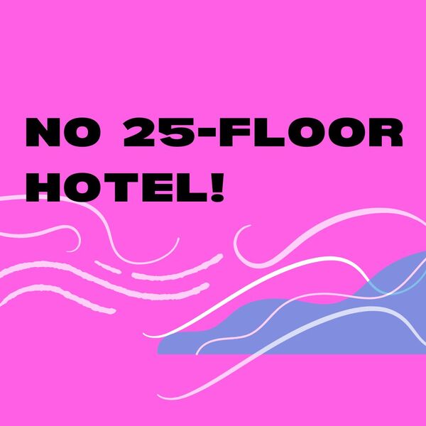 NO 25-STORY HOTEL