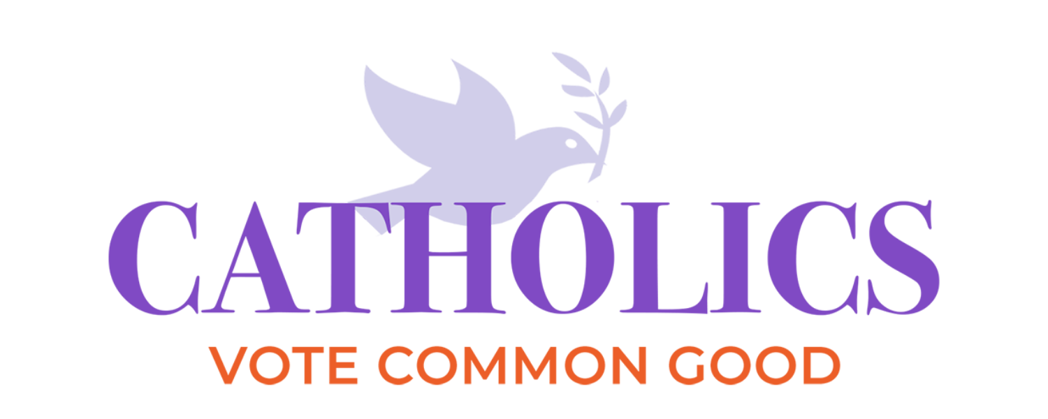 Catholics Vote Common Good