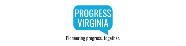 Progress Virginia logo, text in white on a blue text bubble. Underneath reads Pioneering Progress, Together.