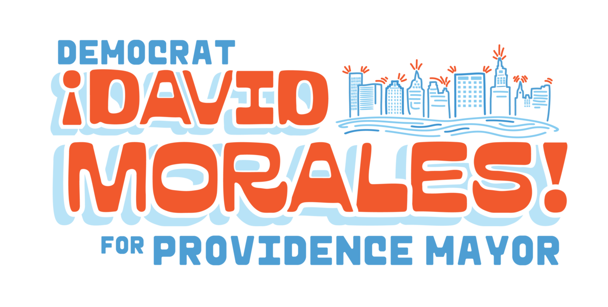 Democrat David Morales for Providence Mayor