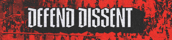 Banner image: Defend Dissent