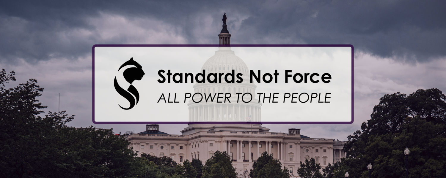 Image of US Capitol with Standards Not Force Logo on screen