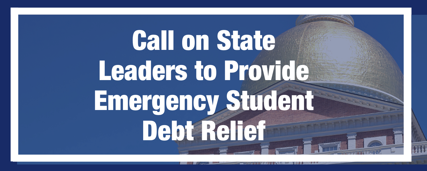 Call_on_state_leaders_to_provide_emergency_student_debt_relief