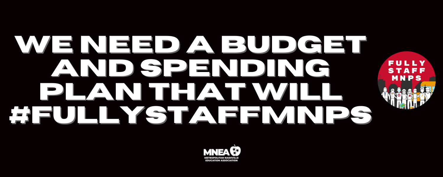 Our Budget Needs to #fullystaffMNPS