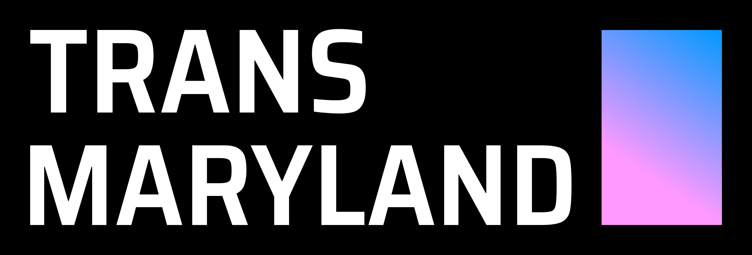 Trans Maryland on a black background with a pink to blue gradient