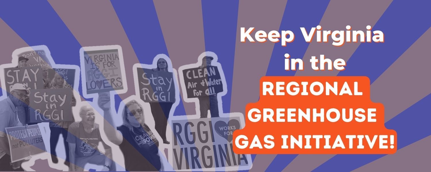 Tell your state senator: Keep Virginia in RGGI!