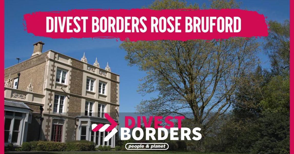 Rose Bruford, sign the Divest Borders Declaration. - Action Network