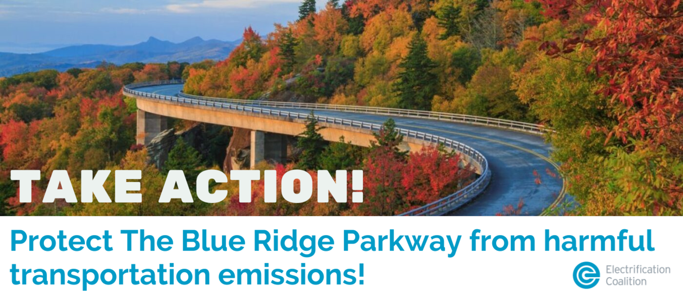 Protect Blue Ridge National Parkway from harmful transportation emissions!