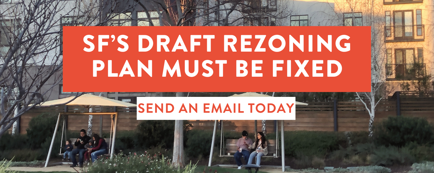 SF's draft rezoning must be fixed—send an email today