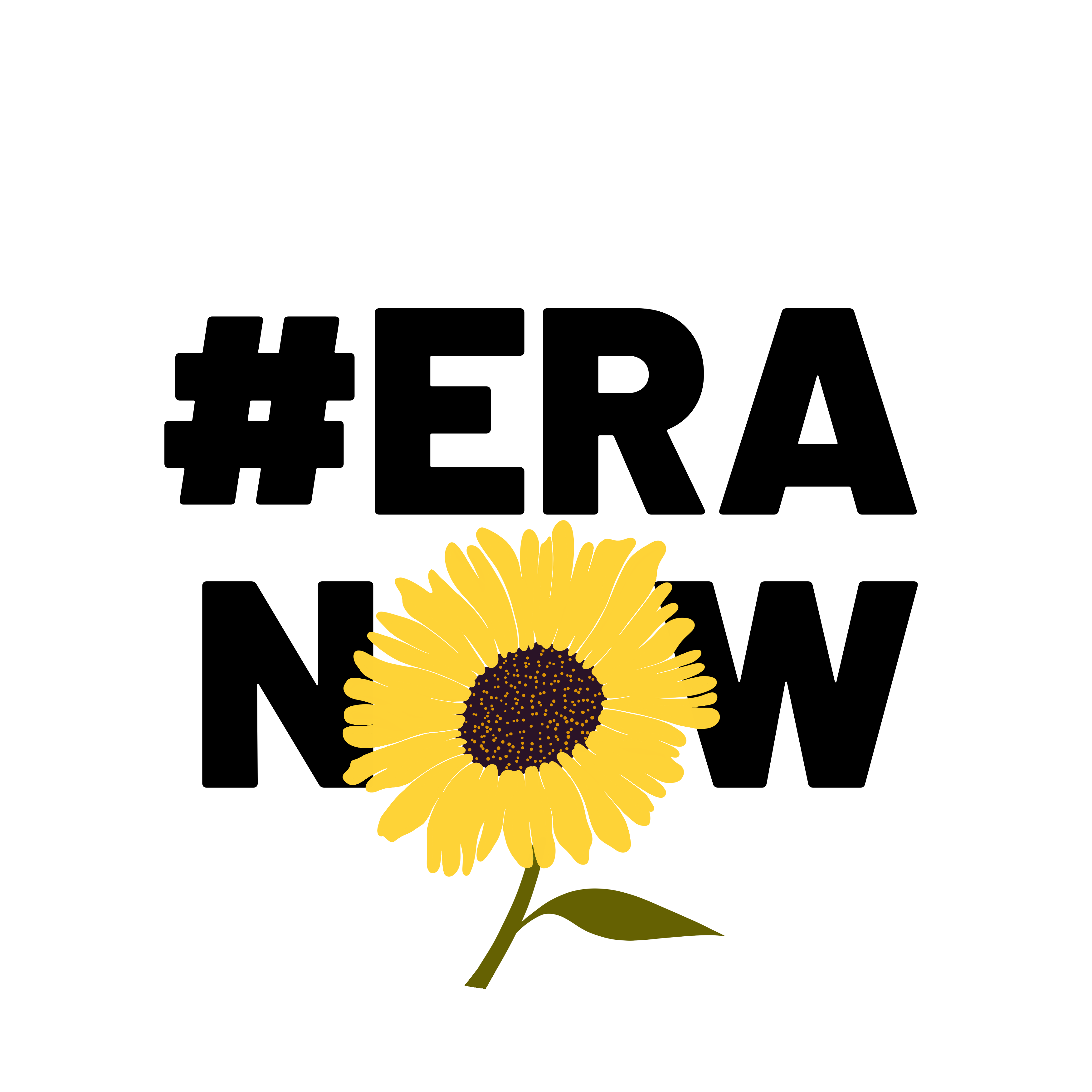 Text reads "#ERA Now" with the O in NOW replaced by a yellow sunflower.