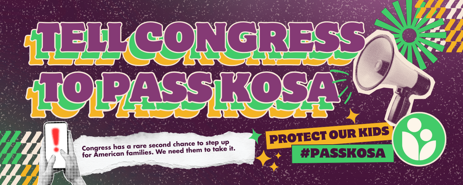 Tell Congress to Pass KOSA
