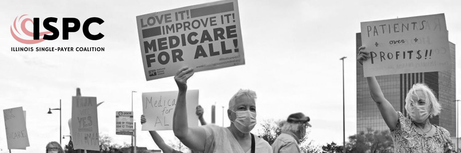 ISPC protestors hold signs reading "Love it, improve it, Medicare for All!" and "Patients over Profits!"