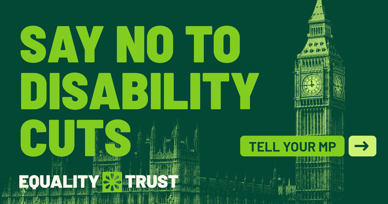 Say no to disability cuts: tell your MP
