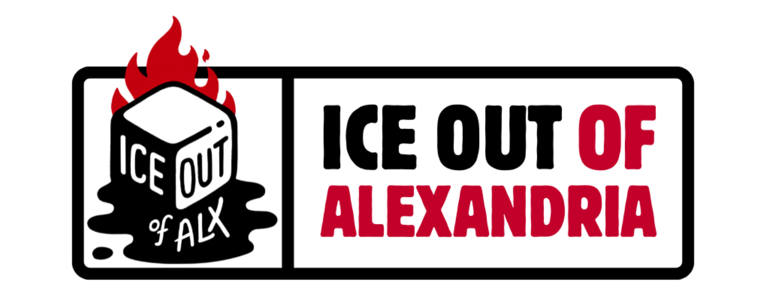 an icecube in black and white, with red flames behind it has "ICE Out of Alx" printed on it in script. Large red and black text says "ICE Out of Alexandria"