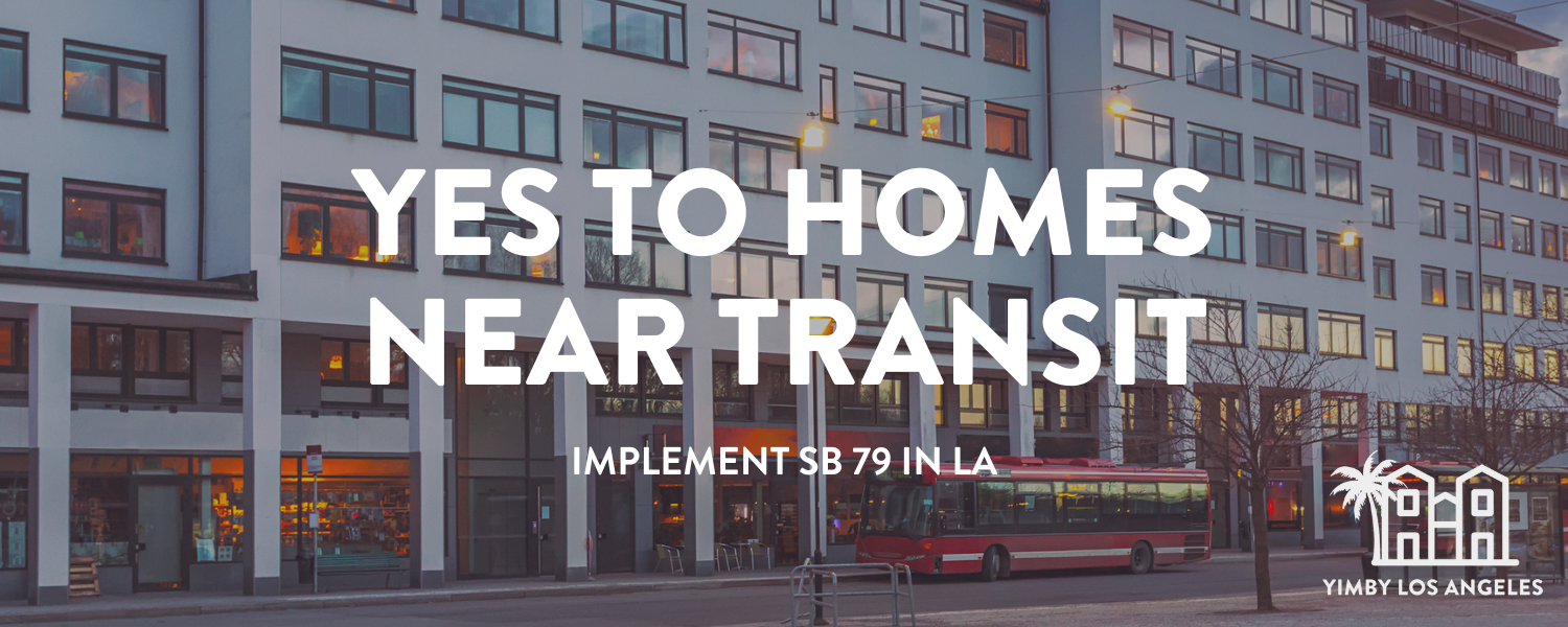 YIMBY Los Angeles SB 79