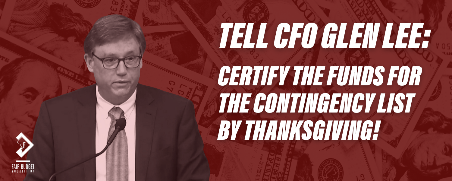Tell CFO Glen Lee: Certify DC's Contingency List