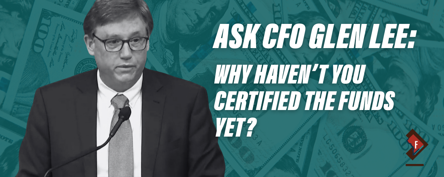Tell CFO Glen Lee: Certify DC's Contingency List