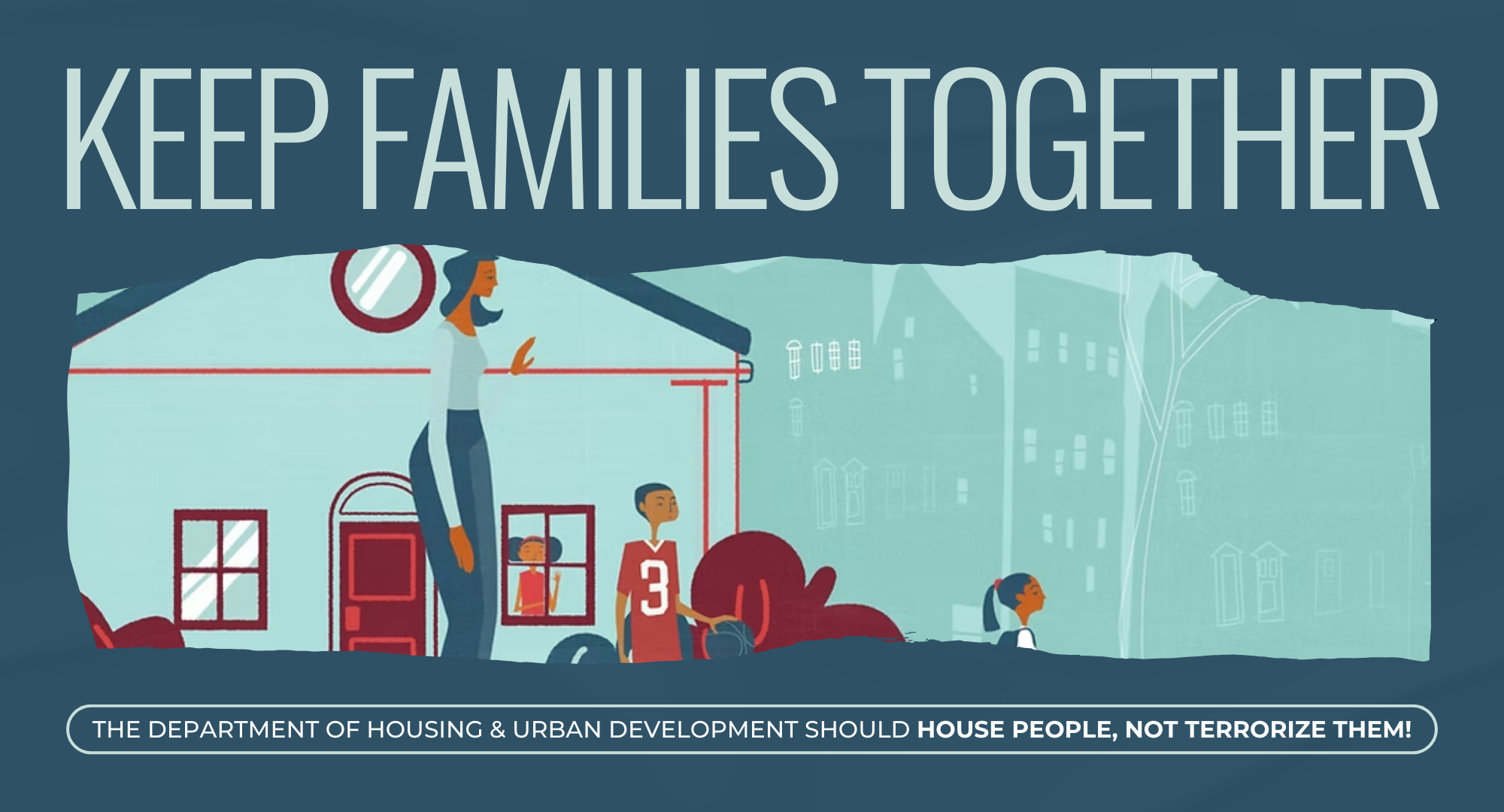 Tell HUD: Keep Families Together
