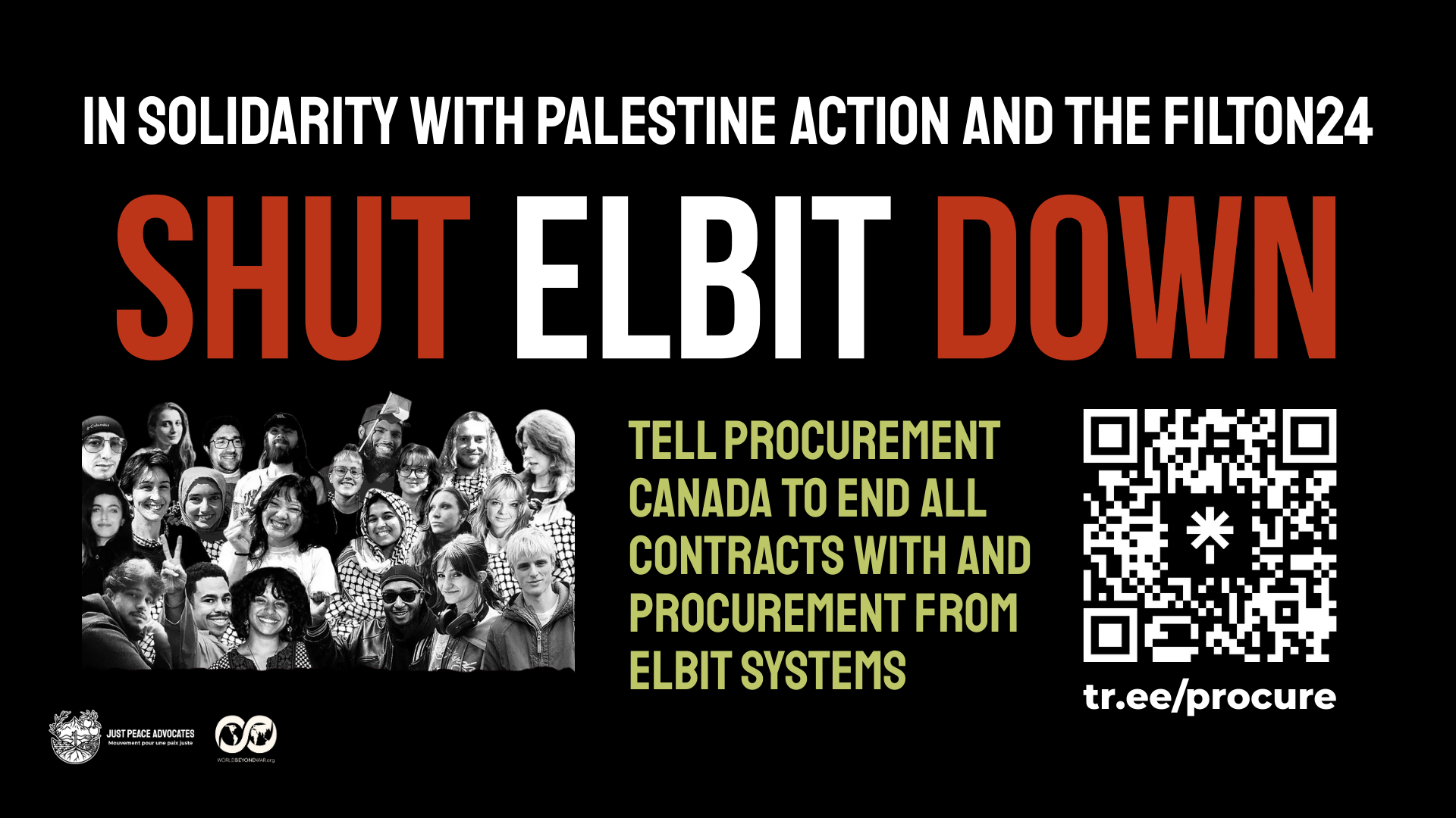 Black background with bold red and white text:  In solidarity with Palestine Action and the Filton24: Shut Elbit Down. tell procurement canada to end all contracts with and procurement from elbit systems