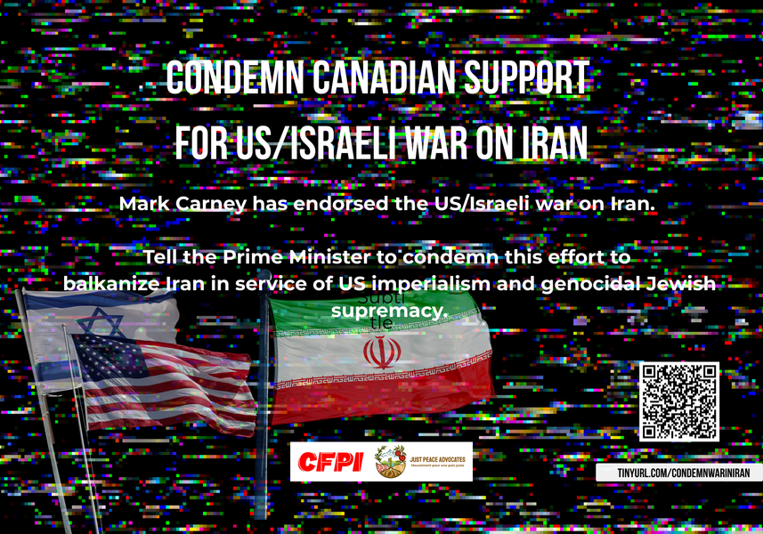 Condemn Canadian support for US/Israeli war on Iran