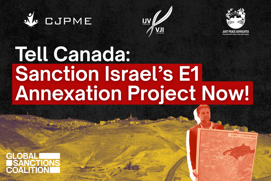 Canada: Sanction Israel's E1 Settlement Project Now!