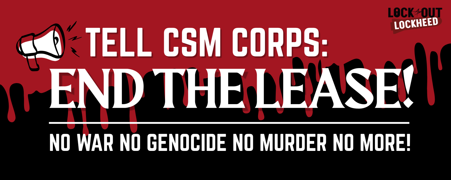 Graphic reads: Tell CSM Corp to End the Lease!