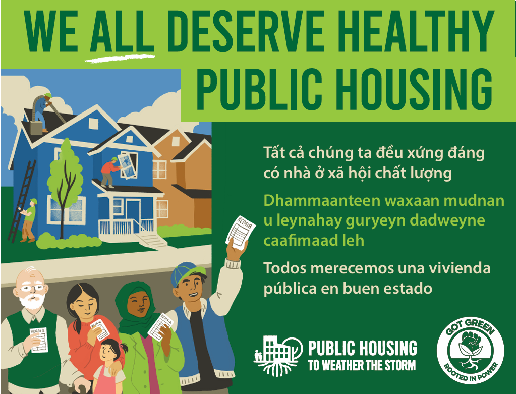 We All Deserve Healthy Public Housing written in white text on a green background. Four adults and one child are holding paper work orders in their hands and standing in front of a house that is having repairs done.