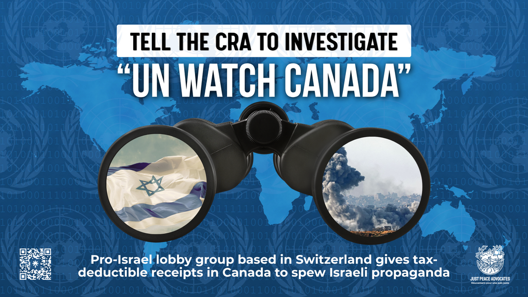 Tell the CRA to investigate "UN Watch Canada"