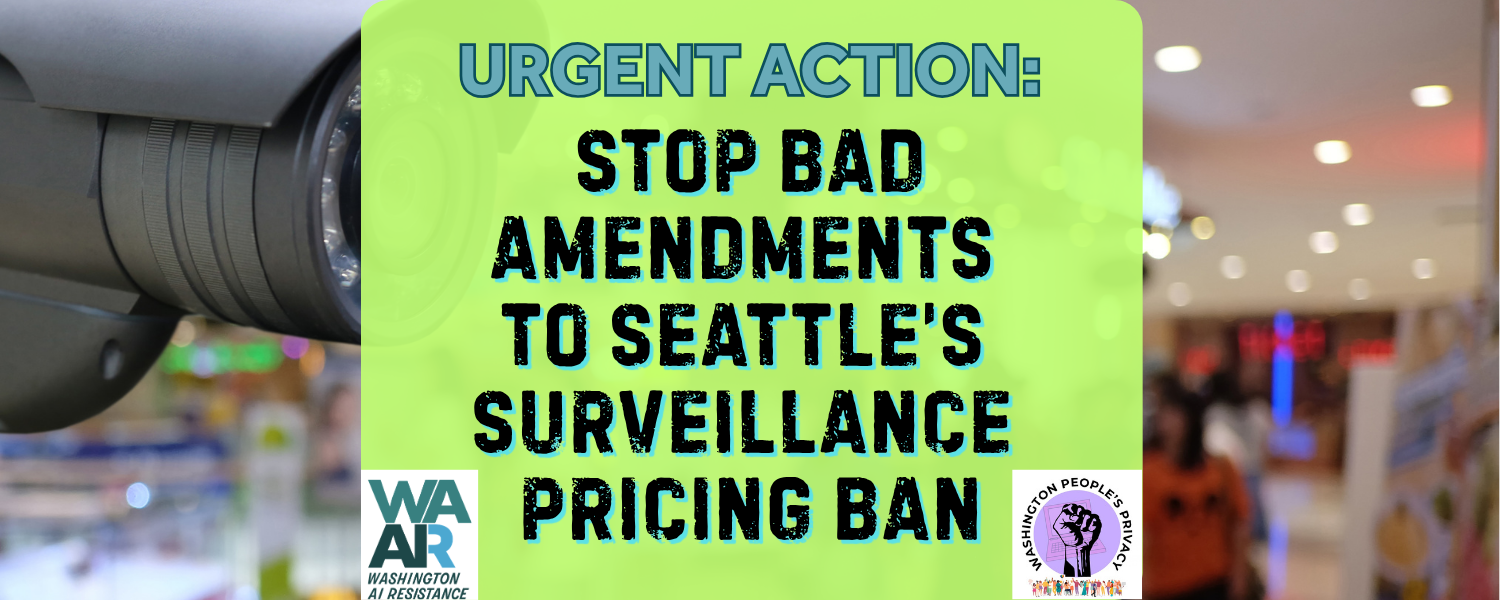 Seattle: Reject the dangerous “loss prevention” amendment and pass a clean Fair & Transparent Pricing Ordinance!
