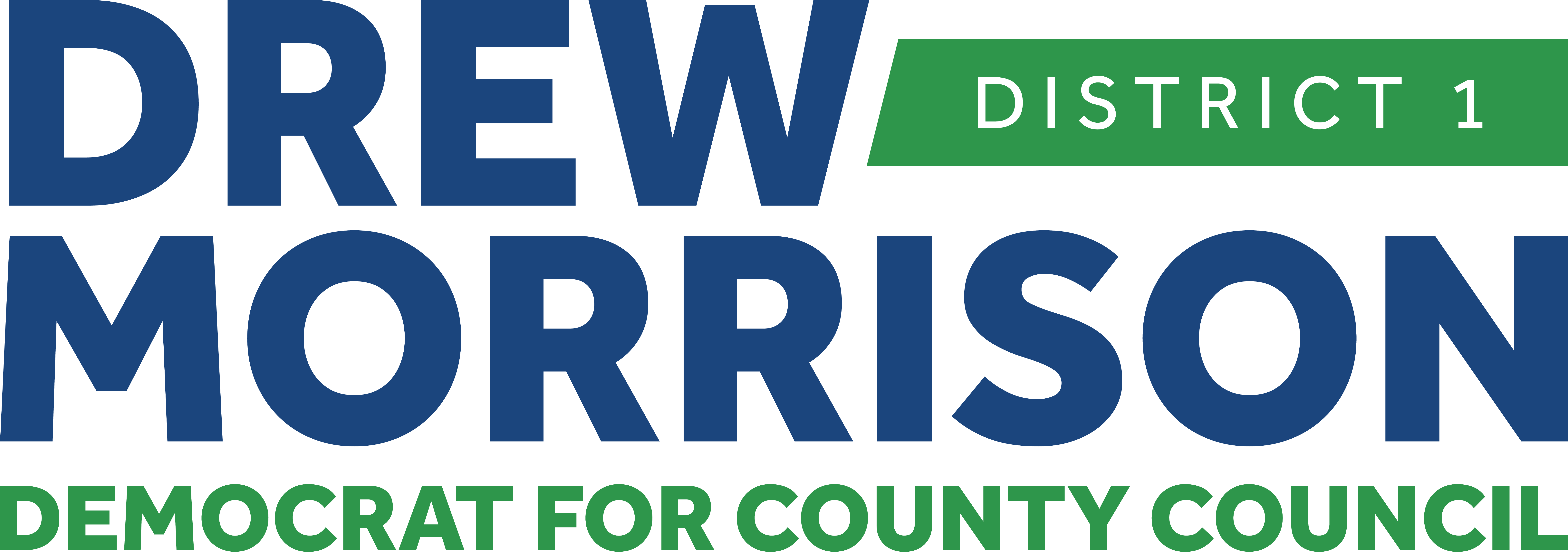Drew Morrison for County Council District 1