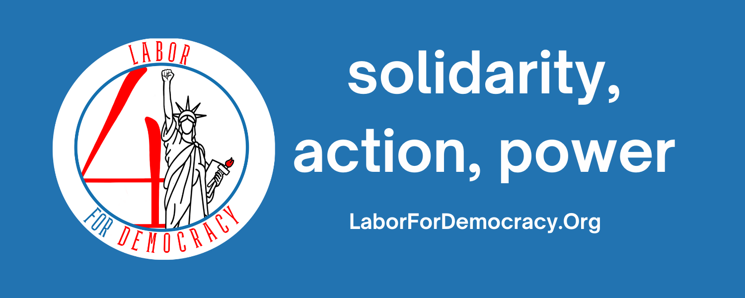 Labor for Democracy