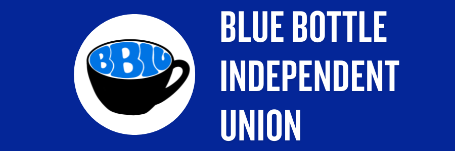 Blue Bottle Independent Union